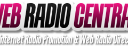 www.WebRadioCentral.com